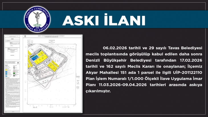 AKYAR MAHALLESİ 151 ADA 1 PARSEL İLE İLGİLİ UİP-201122110 PLAN İŞLEM NUMARALI 1/1.000 ÖLÇEKLİ İLAVE UYGULAMA İMAR PLANI ASKI İLANI