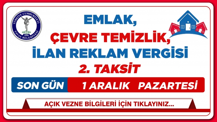 EMLAK VERGİSİ 2. TAKSİT (KASIM AYI) SON GÜN 1 ARALIK 2025 PAZARTESİ